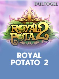 Royal Potato 2